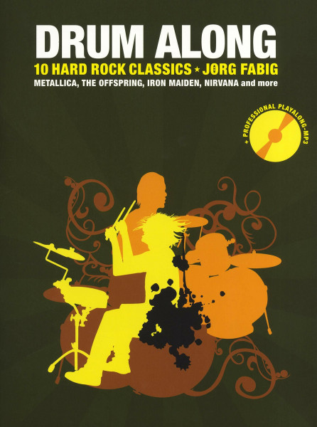 Drum Along – 10 Hardrock Classics | Schlagzeugnoten für Fortgeschrittene für Schüler und erwachsene Lernende | Notenbuch für Schlagzeugtraining und ... (mit Gesang) und Mitspielversion mit Klick