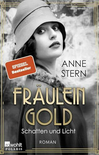 Fräulein Gold: Schatten und Licht (Die Hebamme von Berlin, Band 1)