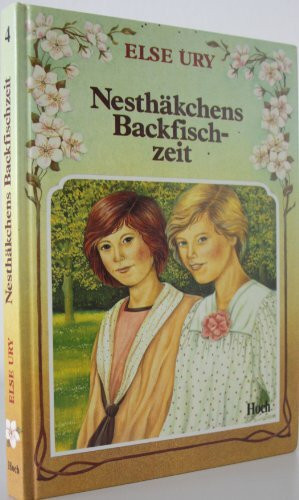 Nesthäkchens Backfischzeit.