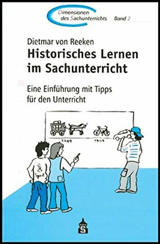 Historisches Lernen im Sachunterricht