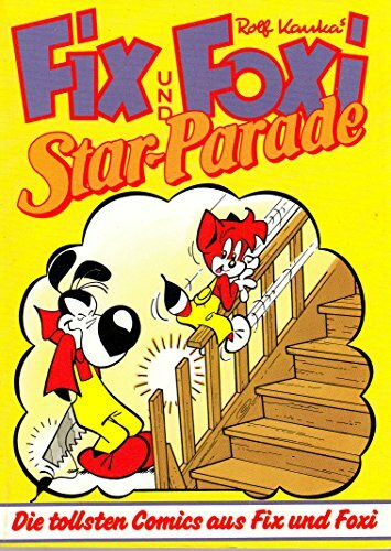 Fix und Foxi Star-Parade - Die tollsten Comics aus Fix und Foxi