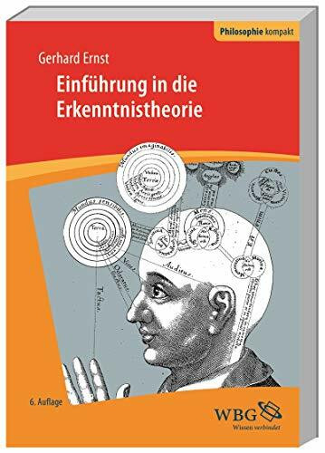 Einführung in die Erkenntnistheorie (Philosophie kompakt)