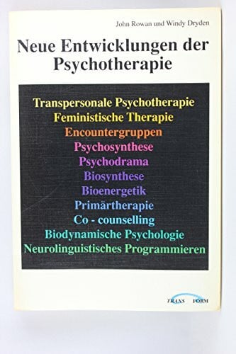 Neue Entwicklungen der Psychotherapie