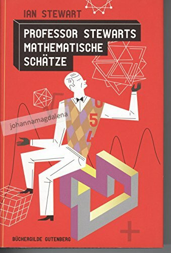 Professor Stewarts mathematische Schätze