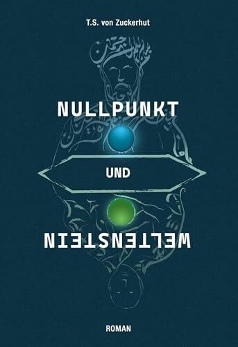 Nullpunkt und Weltenstein: Von der Morgenröte künstlichen Bewusstseins