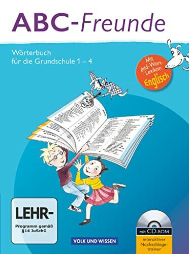 ABC-Freunde - Für das 1. bis 4. Schuljahr - Östliche Bundesländer: Wörterbuch mit Bild-Wort-Lexikon Englisch und CD-ROM (ABC-Freunde, Östliche Bundesländer)