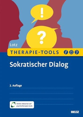 Therapie-Tools Sokratischer Dialog: Mit Online-Material (Beltz Therapie-Tools)