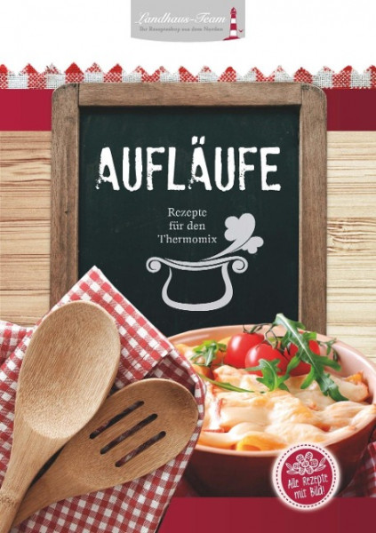 Aufläufe - Rezepte aus dem Thermomix®