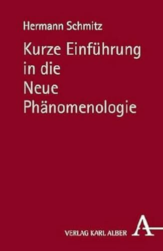 Kurze Einführung in die Neue Phänomenologie