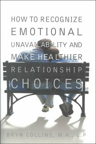 How to Recognize Emotional Unavailability and Make Healthier Relationship Choices