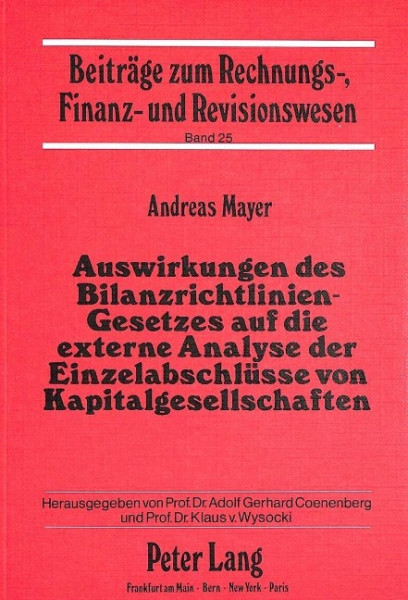 Auswirkungen des Bilanzrichtlinien-Gesetzes auf die externe Analyse der Einzelabschlüsse von Kapital