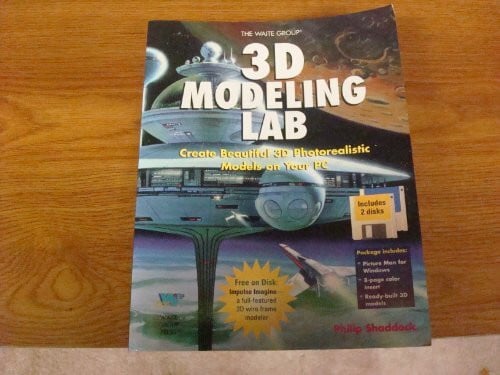 3D Modeling Lab: Create Beautiful 3d Photorealistic Models on Your Pc/Book and 2 Disks