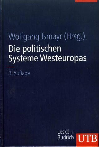 Die politischen Systeme Westeuropas. 3. Aufl. (UTB L (Large-Format): Uni-Taschenbücher)