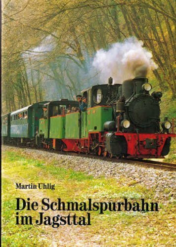 Die Schmalspurbahn im Jagsttal