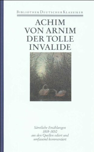 Werke in sechs Bänden: Band 4: Sämtliche Erzählungen 1818-1830