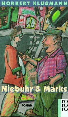 Niebuhr & Marks: Roman (rororo: Rowohlts Rotations Romane)