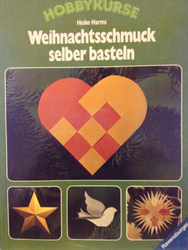 Weihnachtsschmuck selber basteln (Ravensburger Hobbykurse)