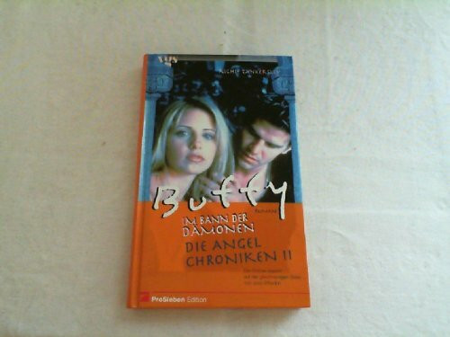 Buffy, Im Bann der Dämonen, Die Angel Chroniken 2