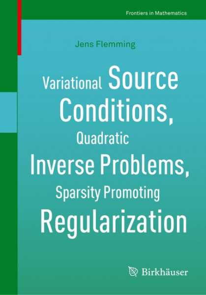 Variational Source Conditions, Quadratic Inverse Problems, Sparsity Promoting Regularization