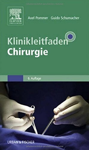 Klinikleitfaden Chirurgie: mit Zugang zur Medizinwelt Klinikleitfaden Chirurgie: mit Zugang zur Medizinwelt