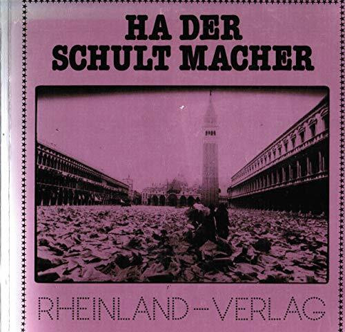 H A Schult - Der Macher