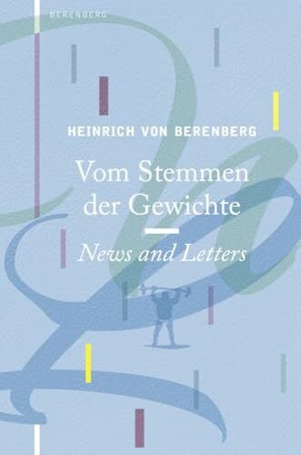 Vom Stemmen der Gewichte: News and Letters