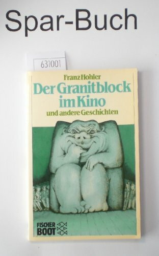 Der Granitblock im Kino und andere Geschichten (Fischer Boot)