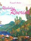 Roerich Ost & West: Gemälde aus dem Nicholas Roerich Museum