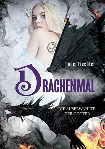 Drachenmal: Die Auserwählte der Götter