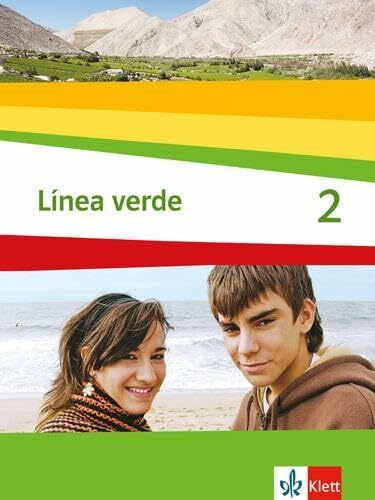 Línea verde 2: Schulbuch 2. Lernjahr (Línea verde. Ausgabe 3. Fremdsprache ab 2006)
