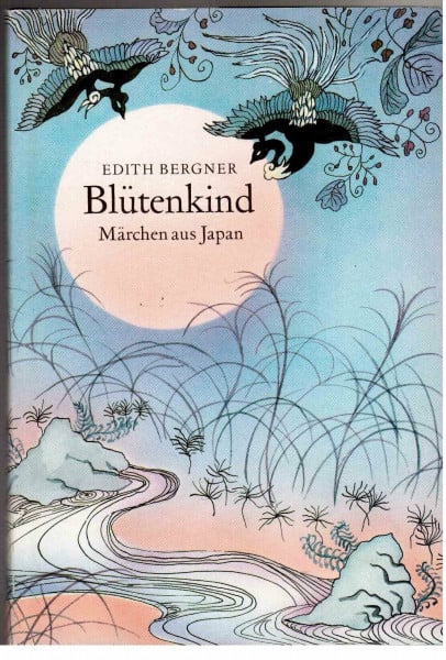Blütenkind. Märchen aus Japan