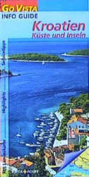 Kroatien: Küste und Inseln (Go Vista Info Guide)