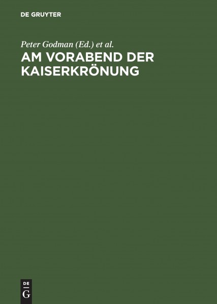 Am Vorabend der Kaiserkrönung