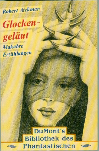 Glockengeläut. Makabre Erzählungen