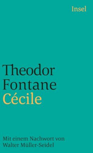 Cécile: Nachw. v. Walter Müller-Seidel (insel taschenbuch)