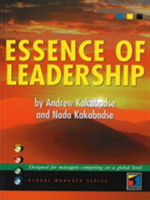 Essence of Leadership (Global Manager) Essence of Leadership (Global Manager)