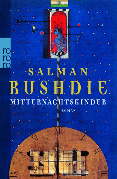 Mitternachtskinder: Roman. Ausgezeichnet mit dem Booker of Bookers 2008