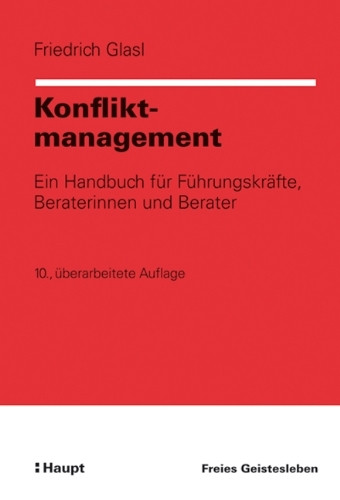 Konfliktmanagement: Win Handbuch für Führungskräfte, Beraterinnen und Berater (Organisationsentwicklung in der Praxis)