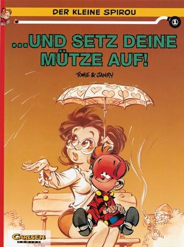 Der kleine Spirou 1: Und setz deine Mütze auf! (1)