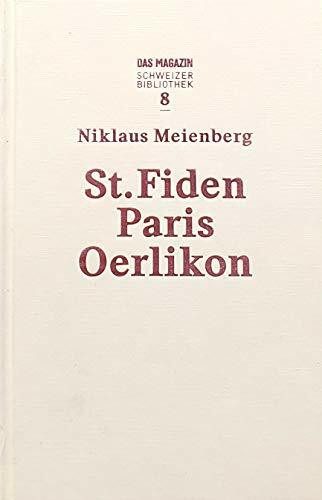 St. Fiden - Paris - Oerlikon