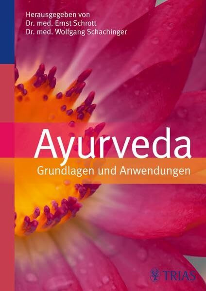 Ayurveda: Grundlagen und Anwendungen