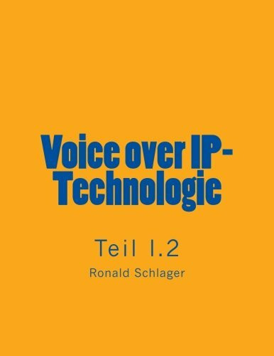 Voice over IP-Technologie - Teil I.2
