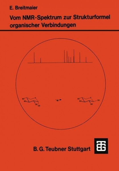 Vom NMR-Spektrum zur Strukturformel Organischer Verbindungen