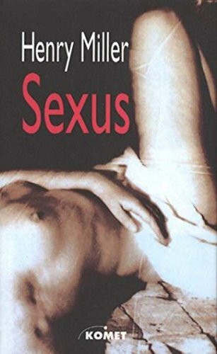 Sexus / Nexus / Plexus