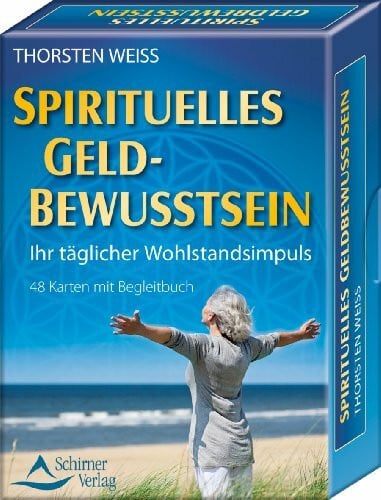 Spirituelles Geldbewusstsein - Ihr täglicher Wohlstandsimpuls: 48 Karten mit Begleitbuch
