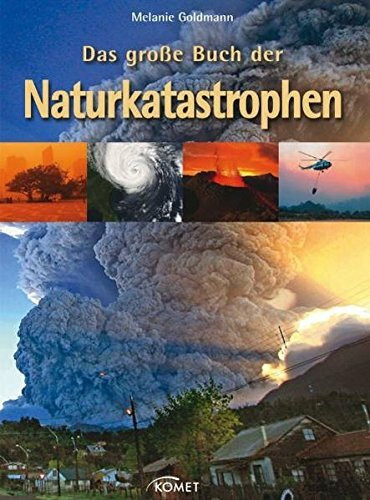 Das große Buch der Naturkatastrophen