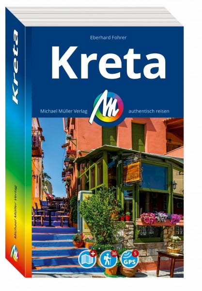 MICHAEL MÜLLER Reiseführer Kreta: 100% authentisch, aktuell und vor Ort recherchiert. Inkl. Faltkarte. (MM-Reisen)