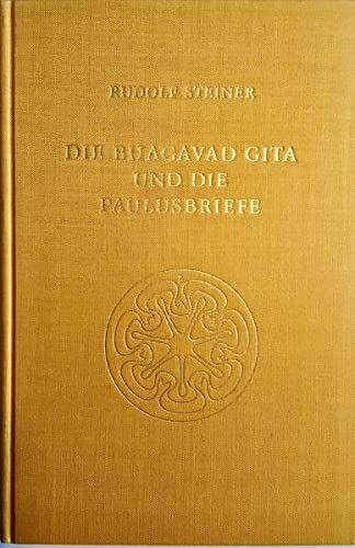 Die Bhagavad Gita und die Paulusbriefe