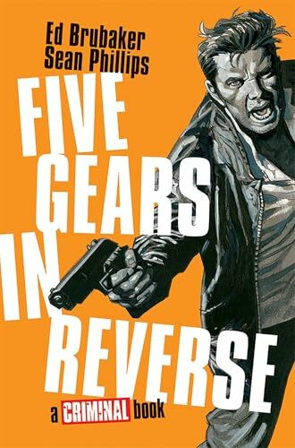 Five Gears in Reverse: a Criminal Book