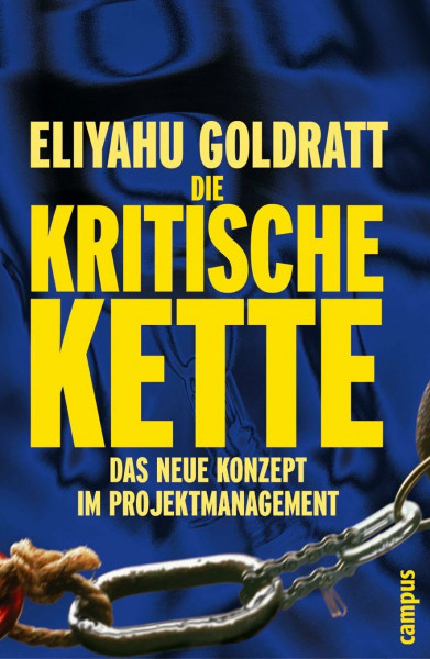 Die Kritische Kette: Das neue Konzept im Projektmanagement